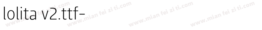 lolita v2.ttf字体转换
